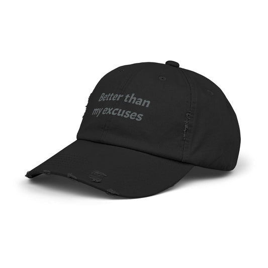 Distressed Cap - Better Than My Excuses